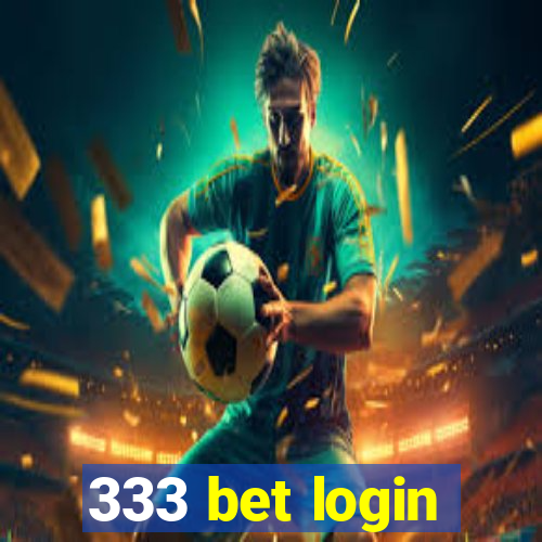333 bet login